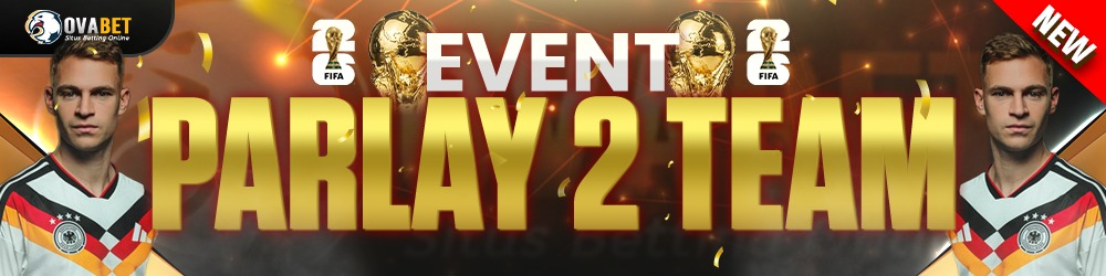 EVENT PARLAY 2 TEAM OVABET
